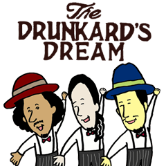 [LINEスタンプ] THE DRUNKARD'S DREAMの画像（メイン）